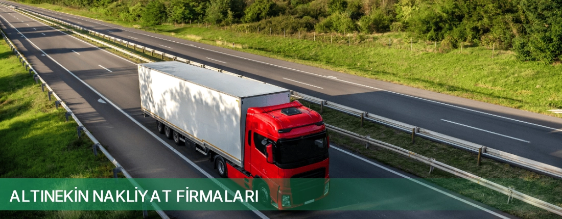Altınekin Nakliyat Taşımacılık Altınekin Nakliyat Taşımacılık