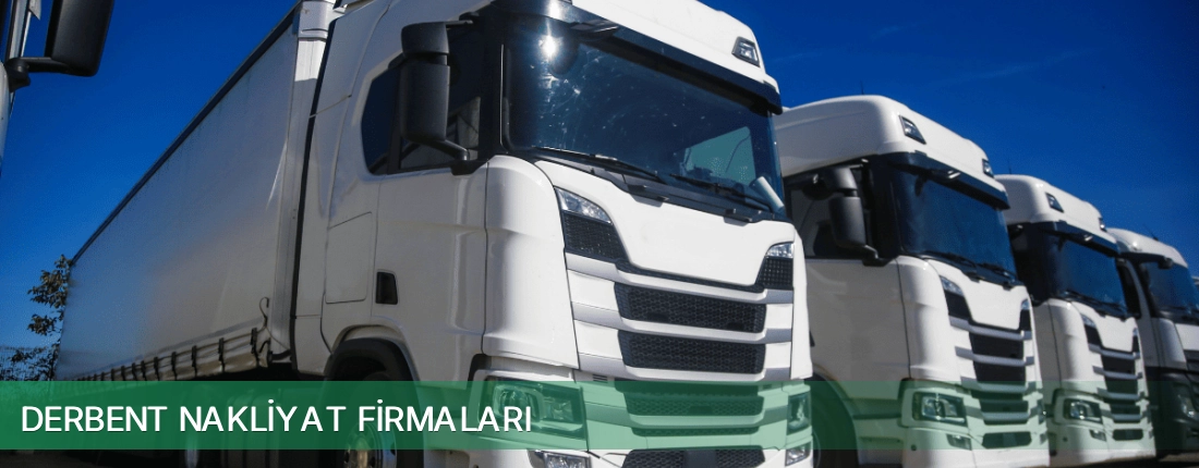 Derbent Nakliyat Taşımacılık Derbent Nakliyat Taşımacılık